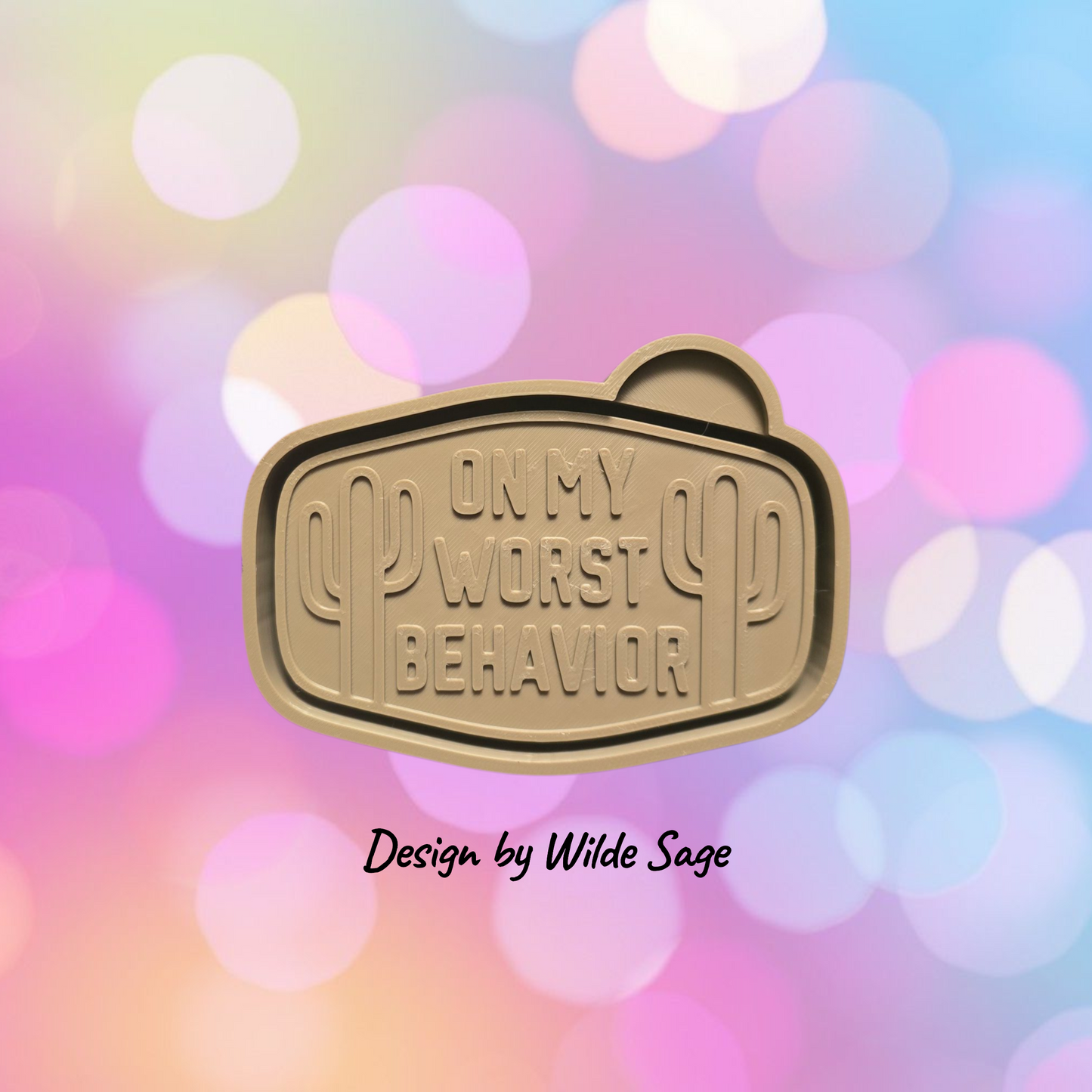 On My Worst Behavior