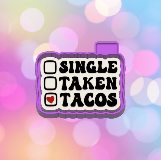 Single Taken Tacos