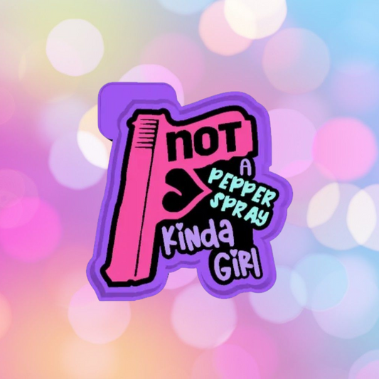 Not a Pepper Spray Kind of Girl