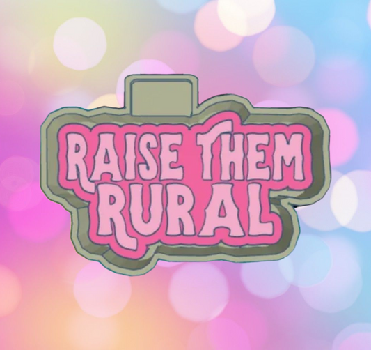 Raise them Rural